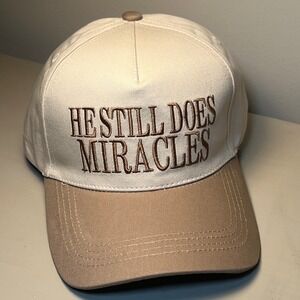 He Still Does Miracles Embroidered Hat Taupe / Cream NWT
